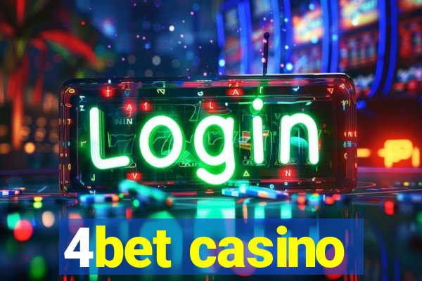 4bet casino